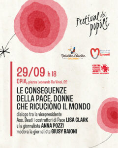 Festival dei Popoli: Lisa Clark e Anna Pozzi inaugurano  il ciclo di talk dedicati a donne, pace e comunità