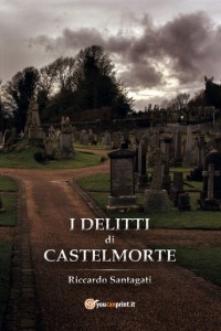 i delitti di castelmorte riccardo santagati