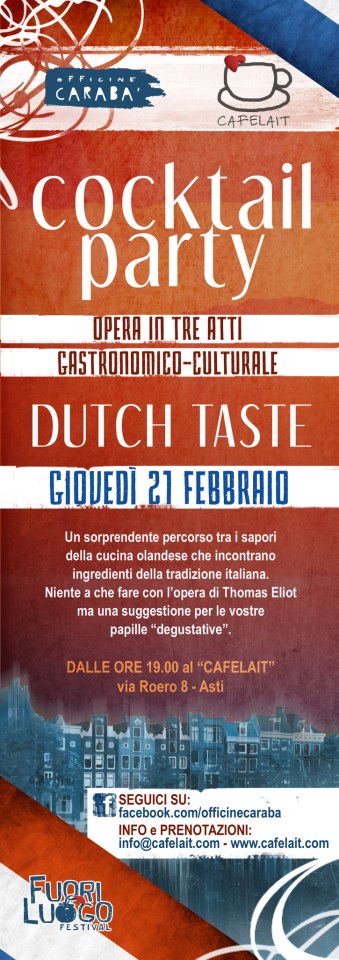 Cocktail Party – Dutch Taste – opera in tre atti al Cafelait di Asti