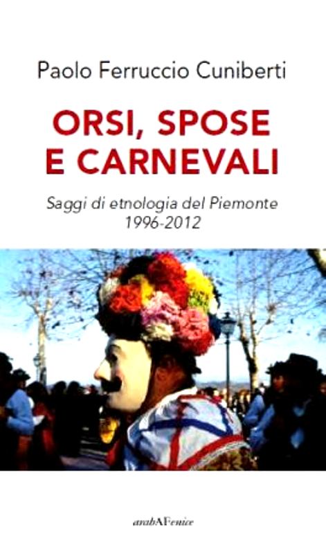 “Orsi, spose e carnevali” al Castello di Cisterna d’Asti