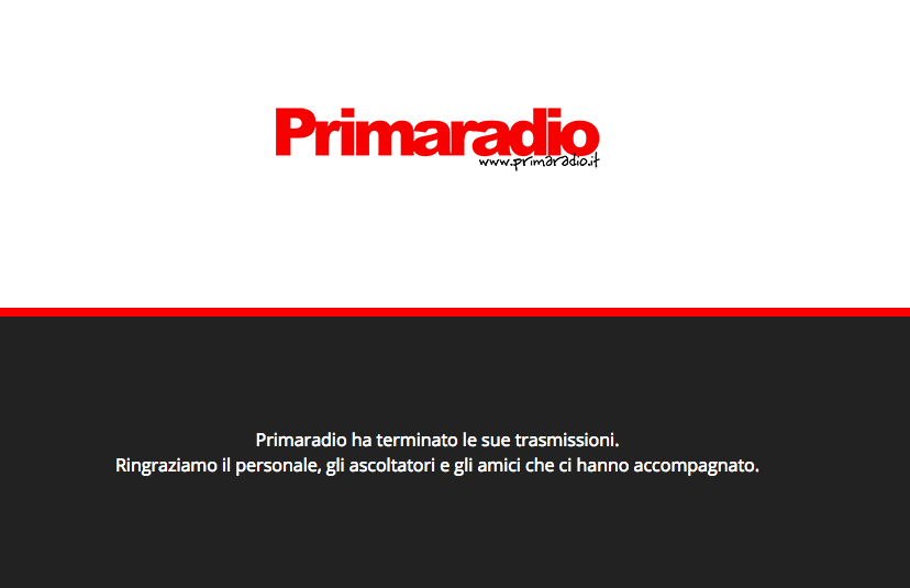 “Primaradio ha terminato le sue trasmissioni”