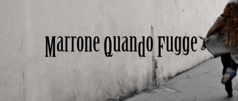 L’astigiano Marrone Quando Fugge alle Officine Corsare di Torino