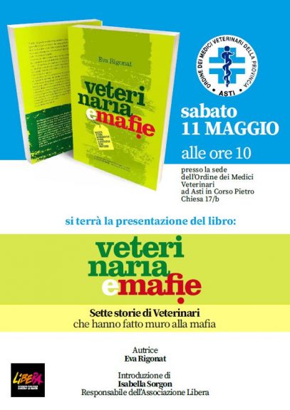 Si presenta ad Asti «Veterinaria e Mafie»