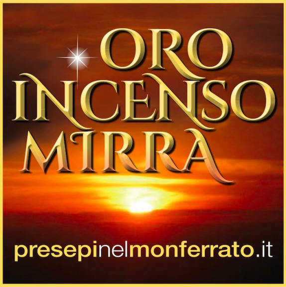 Oro incenso mirra – Presepi nel Monferrato: le dieci cose (+ 1) da non perdere nell’edizione di quest’anno