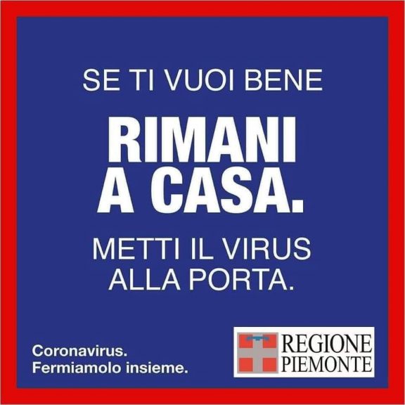 Coronavirus, il Piemonte lancia una campagna di sensibilizzazione: “Se ti vuoi bene rimani a casa”