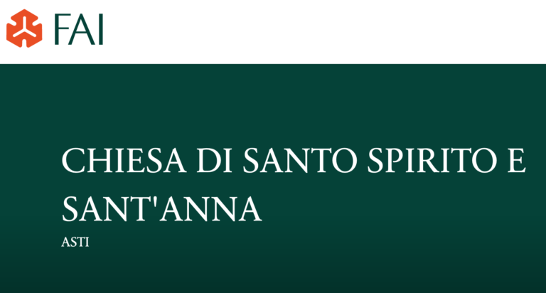 Archivio di Stato di Asti: la chiesa di Santo Spirito e Sant’Anna candidata a luogo del cuore FAI