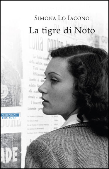 Selezionato il terzo volume del Premio Asti d’Appello 2022: “La tigre di Noto” di Simona Lo Iacono