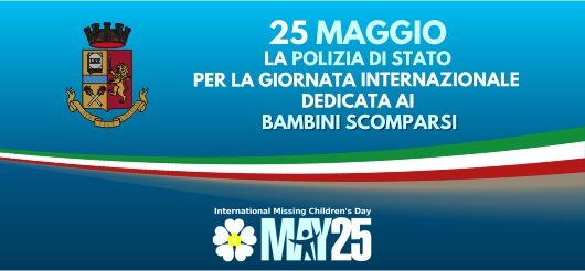 Giornata internazionale dedicata ai bambini scomparsi: la campagna informativa della polizia