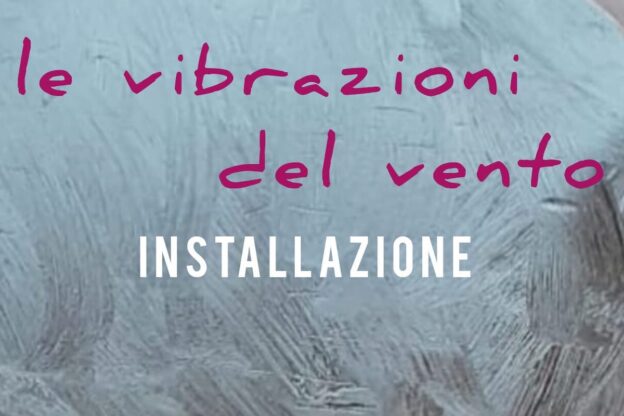 Al Monti la mostra “Le vibrazioni del vento”