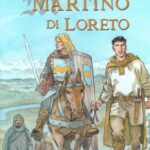 “Martino di Loreto” di Bordone e Piccatto torna al Salone del Libro