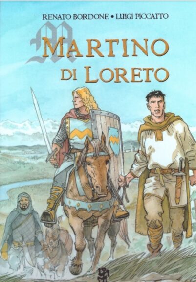 “Martino di Loreto” di Bordone e Piccatto torna al Salone del Libro